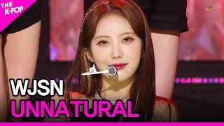 WJSN, UNNATURAL (우주소녀, 언네츄럴) [THE SHOW 210406]