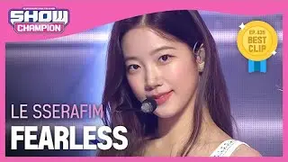 LE SSERAFIM - FEARLESS (르세라핌 - 피어리스) | Show Champion | EP.435