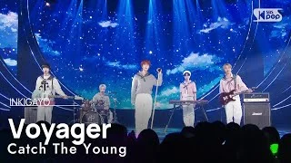 Catch The Young (캐치더영) - Voyager @인기가요 inkigayo 20240414