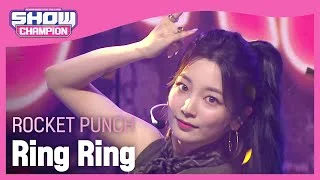 [Show Champion] 로켓펀치 - 링링 (Rocket Punch - Ring Ring) l EP.397