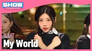 아일릿(ILLIT) - My World l Show Champion l EP.512 l 240403