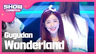 (ShowChampion EP.194) gugudan - Wonderland