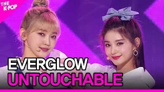 EVERGLOW, UNTOUCHABLE (에버글로우, 언터쳐블) [THE SHOW 201006]