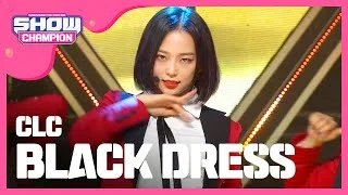 Show Champion EP.261 CLC - BLACK DRESS [씨엘씨 - 블랙드레스]