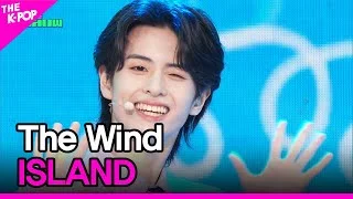 The Wind, ISLAND (더윈드, ISLAND) [THE SHOW 230523]