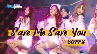 60FPS 1080P | WJSN - Save Me Save You, 우주소녀 - 부탁해 Show Music Core 20181006