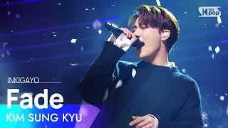 KIMSUNGKYU(김성규) - Fade(안녕) @인기가요 inkigayo 20210110