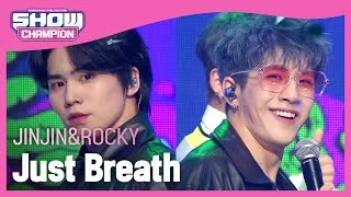 [HOT DEBUT] JINJIN&ROCKY(ASTRO) - Just Breath (진진&라키(ASTRO) - 숨 좀 쉬자) | Show Champion | EP.422