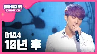 (episode-156) B1A4 - After 10years (10년 후)