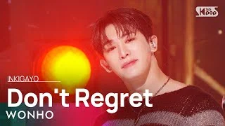WONHO(원호) - Don't Regret @인기가요 inkigayo 20221016