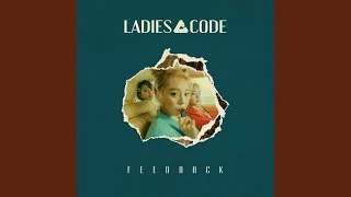 LADIES' CODE - FEEDBACK 너의 대답은 - Instrumental 