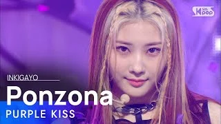 PURPLE KISS(퍼플키스) - Ponzona @인기가요 inkigayo 20210321