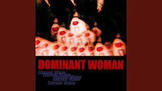 Wassup - Dominant Woman