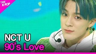 NCT U, 90’s Love (엔시티 유, 90’s Love) [THE SHOW 201208]