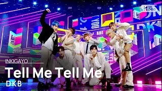 DKB(다크비) - Tell Me Tell Me @인기가요 inkigayo 20210110