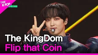 The KingDom, Flip that Coin (더킹덤, Flip that Coin) [THE SHOW 240514]