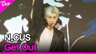 N.CUS, Get Out [THE SHOW 210817]