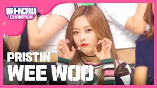 Show Champion EP.226 PRISTIN - WEE WOO