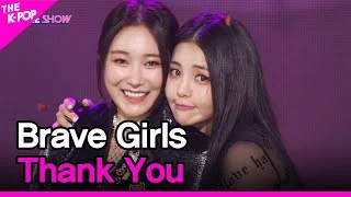 Brave Girls, Thank You (브레이브걸스, Thank You) [THE SHOW 220329]