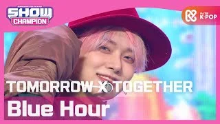 [Show Champion] 투모로우바이투게더 - 5시 53분의 하늘에서 발견한 너와 나 (TOMORROW X TOGETHER - Blue Hour) l EP.378