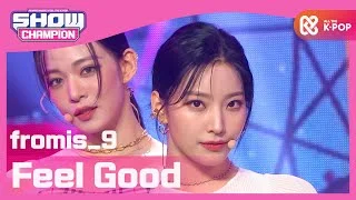 [Show Champion] 프로미스나인(fromis_9) - Feel Good(SECRET CODE) l EP.374