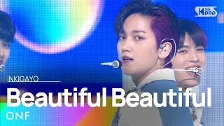 ONF(온앤오프) - Beautiful Beautiful @인기가요 inkigayo 20210314