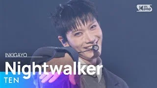 TEN(텐) – Nightwalker 인기가요 inkigayo 20240218