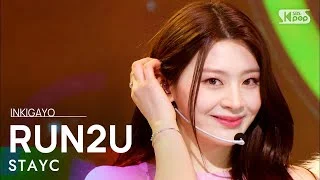 STAYC(스테이씨) - RUN2U @인기가요 inkigayo 20220227