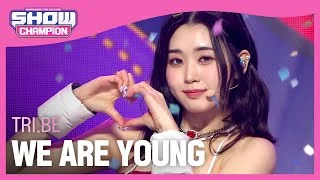 [COMEBACK] TRI.BE - WE ARE YOUNG (트라이비 - 위 아 영) l Show Champion l EP.464