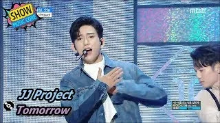 [Comeback Stage] JJ Project - Tomorrow, Today, 제이제이 프로젝트 - 내일, 오늘 Show Music core 20170805