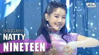 NATTY(나띠) - NINETEEN @인기가요 inkigayo 20200510