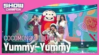 Cocomong&LOONA - Yummy-Yummy (코코몽&이달의 소녀(여진,최리,고원) - 더주세요) | Show Champion | EP.420