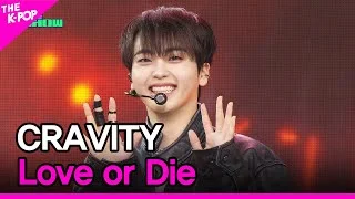 CRAVITY, Love or Die [THE SHOW 240319]