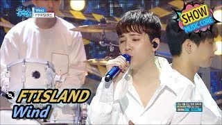 [Comeback Stage] FTISLAND - Wind,  FT아일랜드 - 윈드 Show Music core 20170610