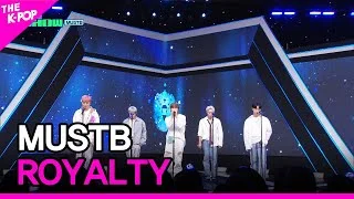 MUSTB, ROYALTY (머스트비, ROYALTY) [THE SHOW 230509]