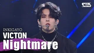 VICTON(빅톤) - Nightmare @ 인기가요 inkigayo 20200315