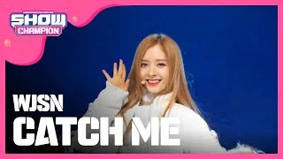 (Showchampion EP.176) WJSN - Catch Me