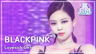 [쇼! 음악중심] 블랙핑크 -Lovesick Girls (BLACKPINK -Lovesick Girls) 20201017