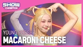 [HOT DEBUT] 영파씨(YOUNG POSSE) - MACARONI CHEESE  l Show Champion l EP.497 l 231025