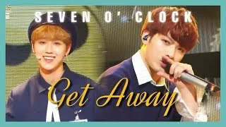 [HOT] Seven O'clock - Get Away , 세븐어클락 - Get Away Music core 20190316