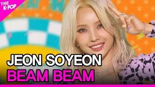 JEON SOYEON, BEAM BEAM (전소연, 삠삠) [THE SHOW 210713]