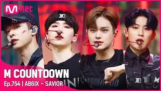 'COMEBACK' 시크 카리스마 ‘AB6IX (에이비식스)'의 'SAVIOR' 무대 #엠카운트다운 EP.754 | Mnet 220526 방송