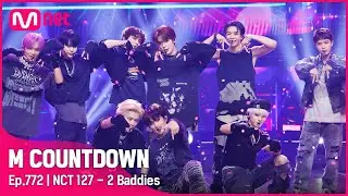 [NCT 127 - 2 Baddies] #엠카운트다운 EP.772 | Mnet 220929 방송