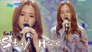 [Comeback Stage] SOJEONG - Stay Here, 소정 - 스테이 히어 Show Music core 20180310