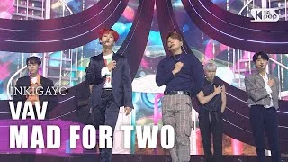 VAV(브이에이브이) - MAD FOR TWO @인기가요 inkigayo 20201011