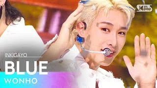 WONHO(원호) - BLUE @인기가요 inkigayo 20210919