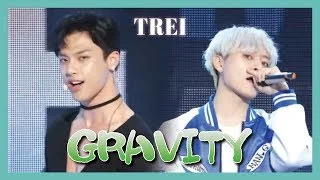 [HOT] TREI - Gravity ,  트레이 - 멀어져 Music core 20190309