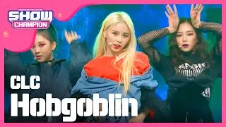 Show Champion EP.215 CLC - Hobgoblin