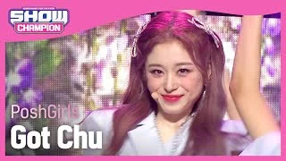 [Show Champion] 파시걸스 - 갓 츄 (PoshGirls - Got Chu) l EP.406