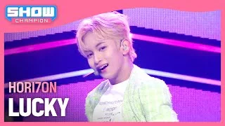 호라이즌(HORI7ON) - LUCKY l Show Champion l EP.511 l 240327